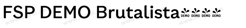 FSP DEMO Brutalista字体转换